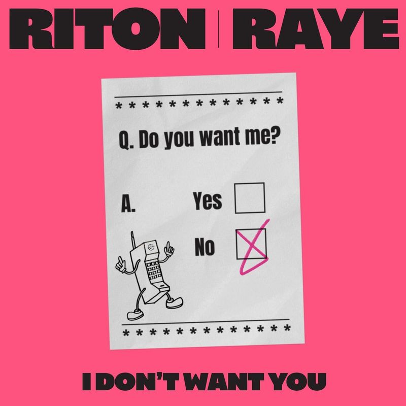 Riton, Raye